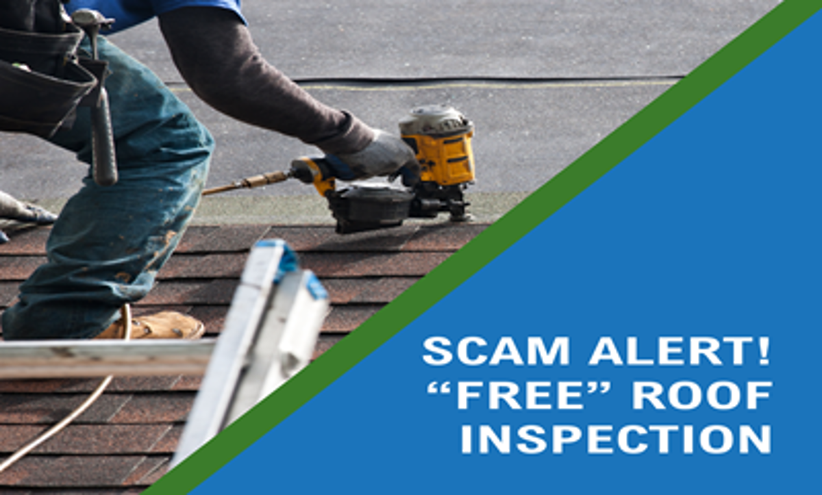 Featured image of Scam Alert: Be careful if offered a  “free roof inspection”