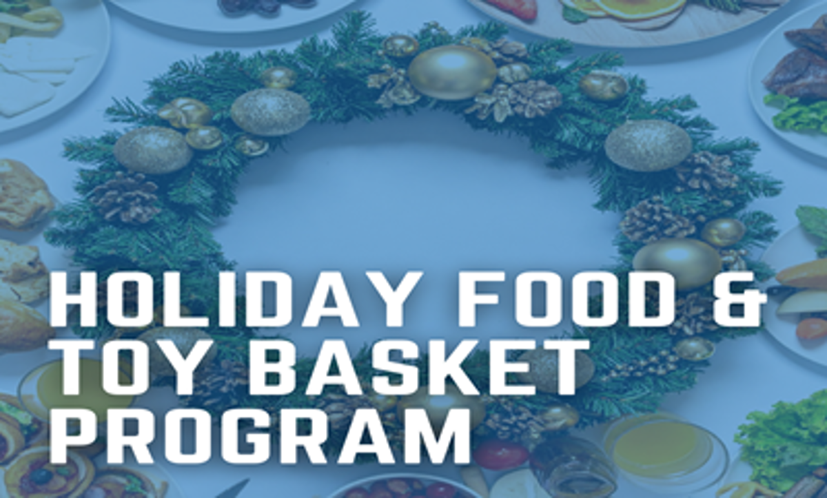Featured image of Holiday Food and Toy Basket Program